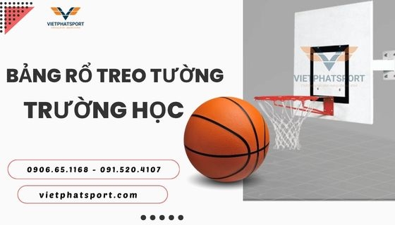 Bảng Rổ Treo Tường Trường Học  