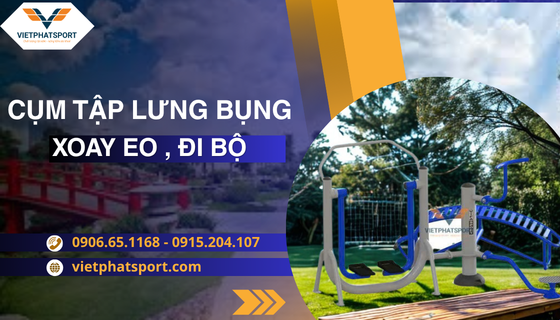 Cụm Tập Lưng Bụng, Xoay Eo, Đi Bộ