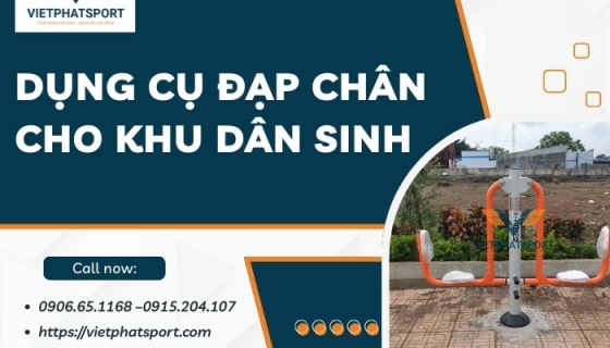 Dụng Cụ Đạp Chân Cho Khu Dân Sinh