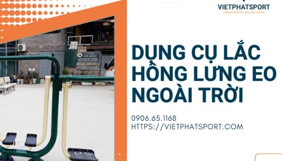Dụng Cụ Lắc Hông Lưng Eo Ngoài Trời