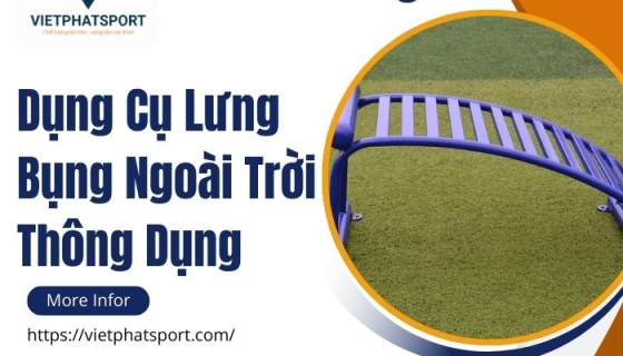 Dụng Cụ Lưng Bụng Ngoài Trời Thông Dụng