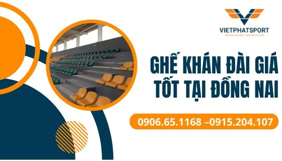 Ghế khán đài giá tốt tại Đồng Nai