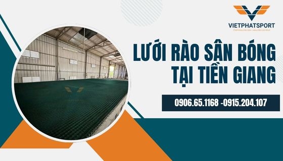 Lưới rào sân bóng tại Tiền Giang